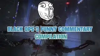 Black Ops 3 Funny Commentary with Subtitles- 60FPS- PART 1