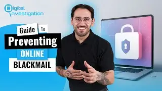 Guide To Preventing Online Blackmail