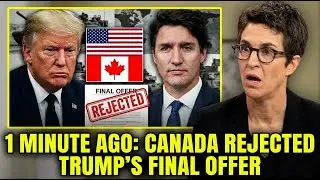 1 Minute Ago: Canada REJECTED Trump&rsquo;s Final Offer | Carney Makes Strategic Power Move