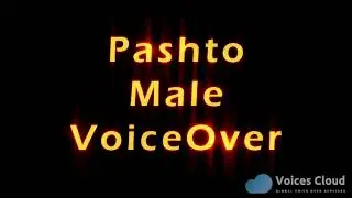 Become A Voice Actor | Pashto VoiceOvers - Male