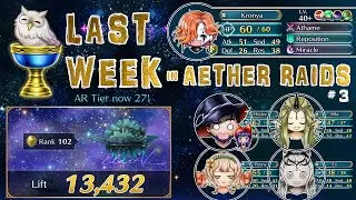 Last week in Aether Raids #3 FEH AR Reach Tier 27 - Learning by doing