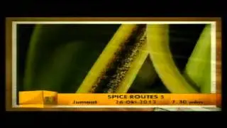 Promo Spice Routes (Musim 5) @ Tv3! (26/10/2012 - 7.30 malam)