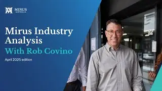 Mirus Industry Analysis (MIA) - April 2025