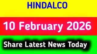 hindalco share news today || hindalco share news