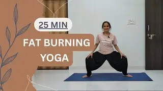 25 Min FAT BURNING YOGA | Feel Strong + Balanced | No Repeat, No Jumping, No Equipment | #yoga 