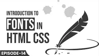 [Bangla] Introduction to Fonts in CSS | HTML CSS For Beginners | Web Development
