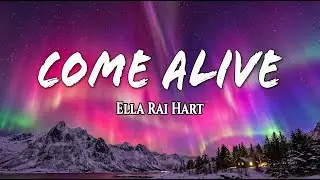 Элла Рай Харт - Come Alive (Официальный текст песни) | Кинематографическая поп-музыка