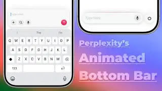 Perplexity App's Animated Bottom Bar Using SwiftUI | Xcode