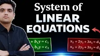 System of linear equations (रेखीय समीकरण तंत्र )| Learn to solve them ! Linear algebra ! BSc Maths