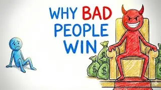 Why Bad People Win.