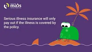 Serious illness insurance