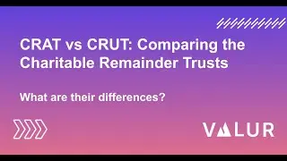 CRAT vs. CRUT: Why Are These Charitable Remainder Trusts Different?