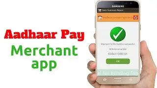 Aadhaar Pay Merchant App Introduced - How it works ?