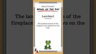 BD: Word of the Day - Lambent