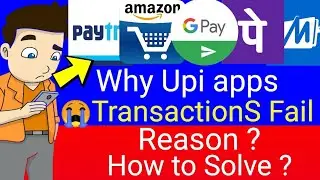 Why Upi Transaction Failed Solution |#Upi new rules | Upi Fail Amazon offers today Googlepay Paytm