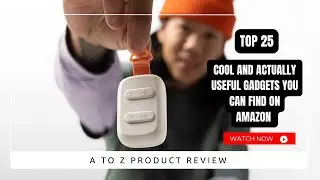 25 Cool and Actually Useful Gadgets You Can Find on Amazon