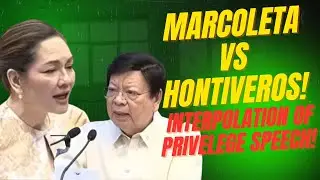 MARCOLETA VS HONTIVEROS! INTERPOLATION OF PRIVELEGE SPEECH!