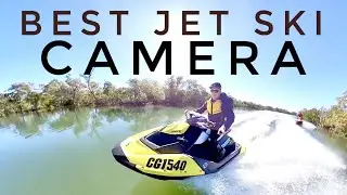 Which is the BEST camera to jet ski with?