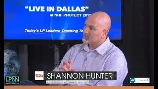 Loss Prevention Leadership in a Digital Age - 'Live in Dallas' at NRF Protect 2018