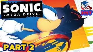 Sonic Mega Drive: The Next Level - [31st Anniversary Special]