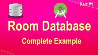 Room Database Android Example in Android Studio in Hindi & Urdu  | Step by Step | Part 1