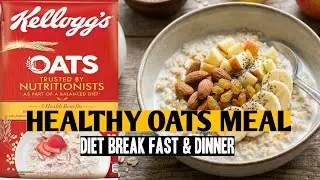 High Energy Healthy Diet Instant Oats Meal  Preparation for Breakfast & Dinner |Quick OatMeal Recipe