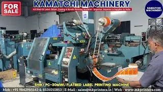 FOR SALE - SHIKI PC 30 MWL - HOT FOIL & BARCODE LABELS PRINTING MACHINE | KAMATCHI MACHINERY, INDIA