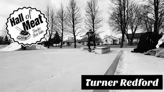 Hall of Meat: Turner Redford #skateboarding #hallofmeat