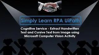 Extract Handwritten and Cursive Text from Image using Microsoft Computer Vision Activity