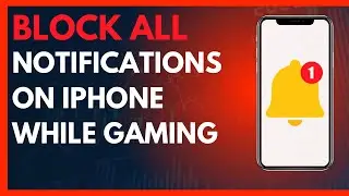 How to Block all Notifications on Iphone While Playing Games
