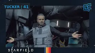 Starfield &mdash; Tucker (Episode 41) &mdash; A New Narrative