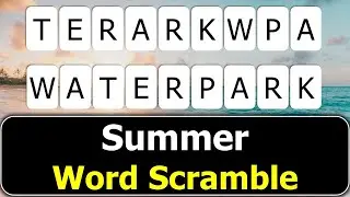 🌞 Summer Word Scramble Challenge | Fun & Educational Puzzle Game for All Ages!
