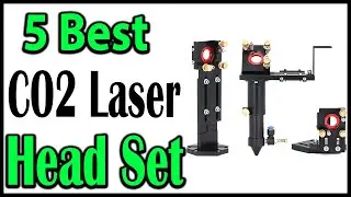 TOP 5 Best CO2 Laser Head Set Review 2025