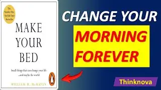 Admiral McRaven&rsquo;s Rulebook for Life &ndash; Make Your Bed Full Book Summary in English