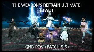 FFXIV | The Weapon's Refrain (UWU) | GNB MT POV (JUST STAY ALIVE and press buttons) | Patch 5.5