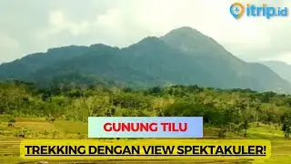 Gunung Tilu, Gunung Unik di Kuningan dengan Tiga Puncak Menawan!