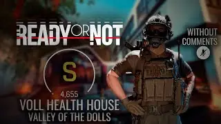 Voll health house solo gameplay without comments (S) | Ready or Not