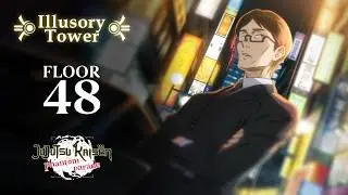 Floor 48 (3 turns) - Illusory Tower | Jujutsu Kaisen Phantom Parade