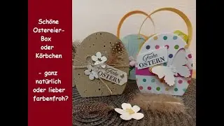 Hingucker: Ostereier-Box oder Osterkörbchen - ganz natürlich oder farbenfroh - Stampin´ Up!®