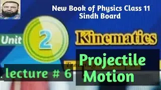 Projectile Motion, components of projectile, Total Flight Time, Max: Height, Max: Range, Physics 11