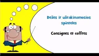 Vocabulaire lituanien #Th&egrave;me = &Scaron;arvuoti ar sustiprinti seifai, vertybiu saugyklu durys ir seifai
