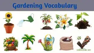 Learn Gardening Vocabulary in English | 50 Easy Words with Simple Sentences