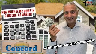 How Much is my House Worth in Concord, CA | Local Home Value Estimator & Market Trends