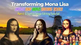 Unleashing AI Magic on the Mona Lisa: Creative Image Editing Tutorial! (Part 1)
