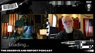OBSERVE AND REPORT PODCAST. MEASURE 114 PASSES FT. KEVIN STARRETT OF OREGON FIREARMS FEDERATION