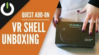 VR Shell: Oculus Quest Protective Casing Add-On Unboxing