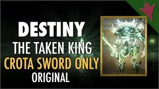 Destiny The Taken King: Crota Kill - Sword Only - OniZombies