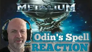 Metalium- Odin's Spell (metal) REACTION