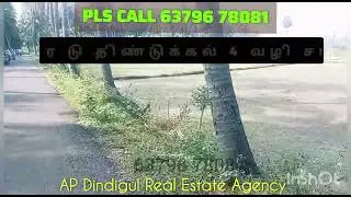 06/01/2026 AP Dindigul Real Estate Agency more Details Please call -63796 78081