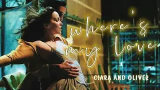 Ciara and Oliver | Where's My Love [56 Days]